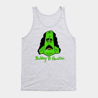 Bobby B Hackin!! Tank Top